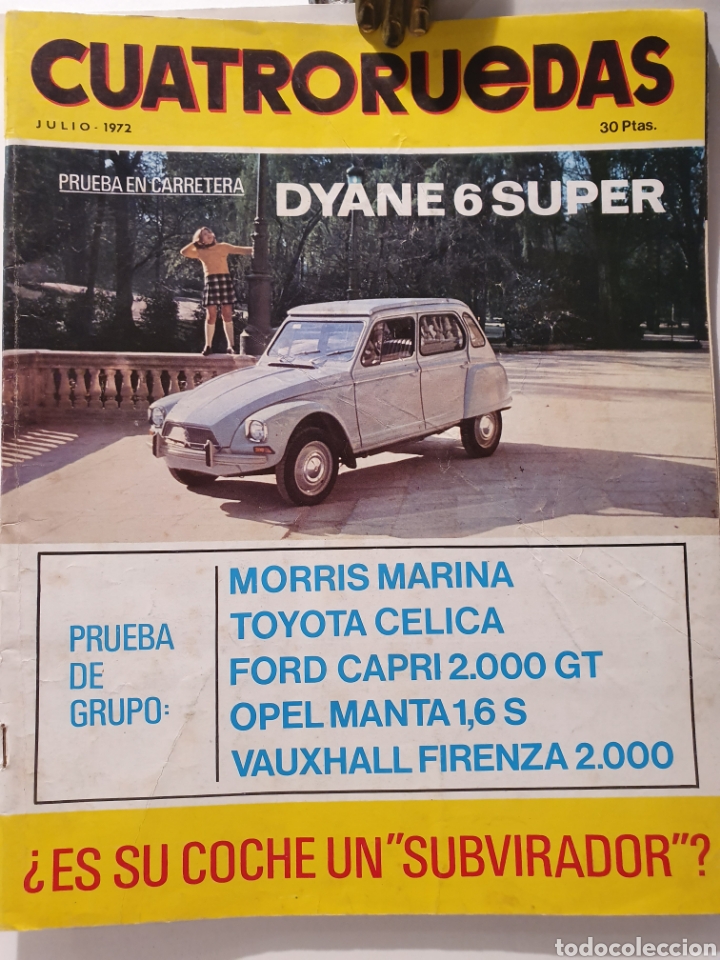 Autos und Motorr&auml;der: CUATRORUEDAS. REVISTA JULIO 1972. DYANE 6 SUPER.