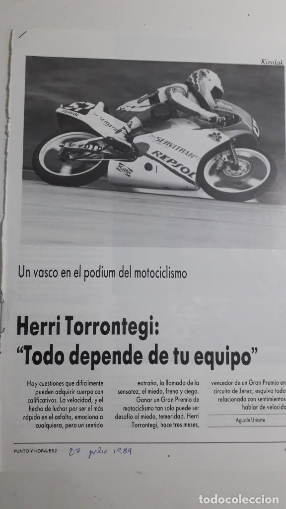 Automobili e Motociclette: HERRI TORRONTEGI, UN VACO EN EL PODIUM DEL MOTOCICLISMO. RECORTE 4 PAGINA PUNTO Y HORA 27 JULIO 1989