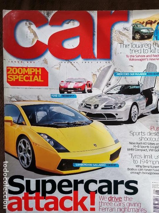 Voitures et Motocyclettes: 2003 REVISTA CAR - LAMBORGHINI GALLARDO 500CV - FORD GT 500 CV - MERCEDES SLR McLAREN 600 CV