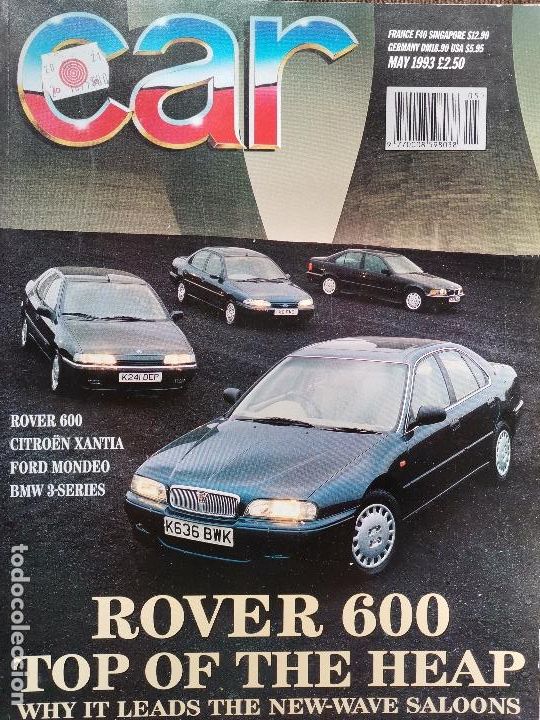 Voitures et Motocyclettes: 1993 REVISTA CAR - ROVER 600 - CITROEN XANTIA - FORD MONDEO - BME 3 SERIES