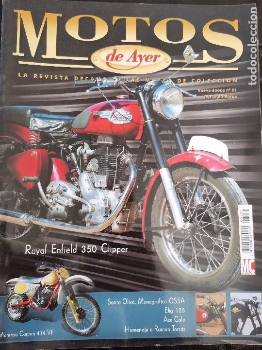 Coches y Motocicletas: N&ordm; 51 REVISTA MOTOS DE AYER - ROYAL ENFIED 350 CLIPPER - MONTESA CAPPRA 414 VF - OSSA