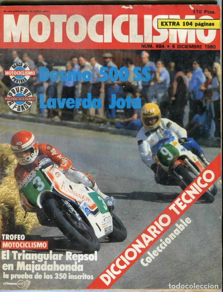 Autos und Motorr&auml;der: MOTOCICLISMO NUMERO 684 6 DE DICIEMBRE DE 1980 - LAVERDA JOTA - DESMO 500 SS - MAJALAHONDA