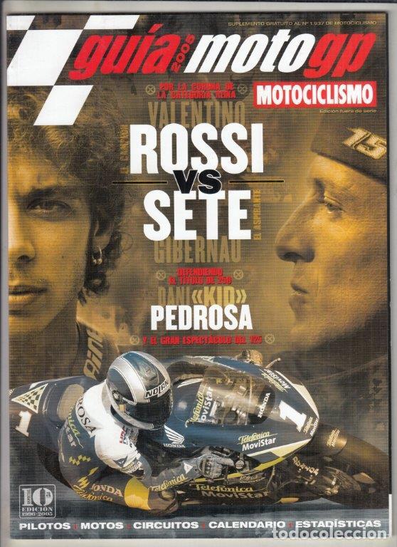 Voitures et Motocyclettes: SUPLEMENTO REVISTA MOTOCICLISMO N&ordm; 1937 GUIA MOTO GP 2005.
