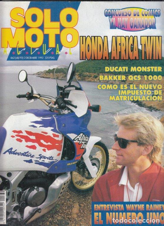 Voitures et Motocyclettes: REVISTA SOLOTO MOTO ACTUAL N&ordm; 862 A&Ntilde;O 1992. PRES.: HONDA AFRICA TWIN 750. RACING: BAKKER QCS 1000.