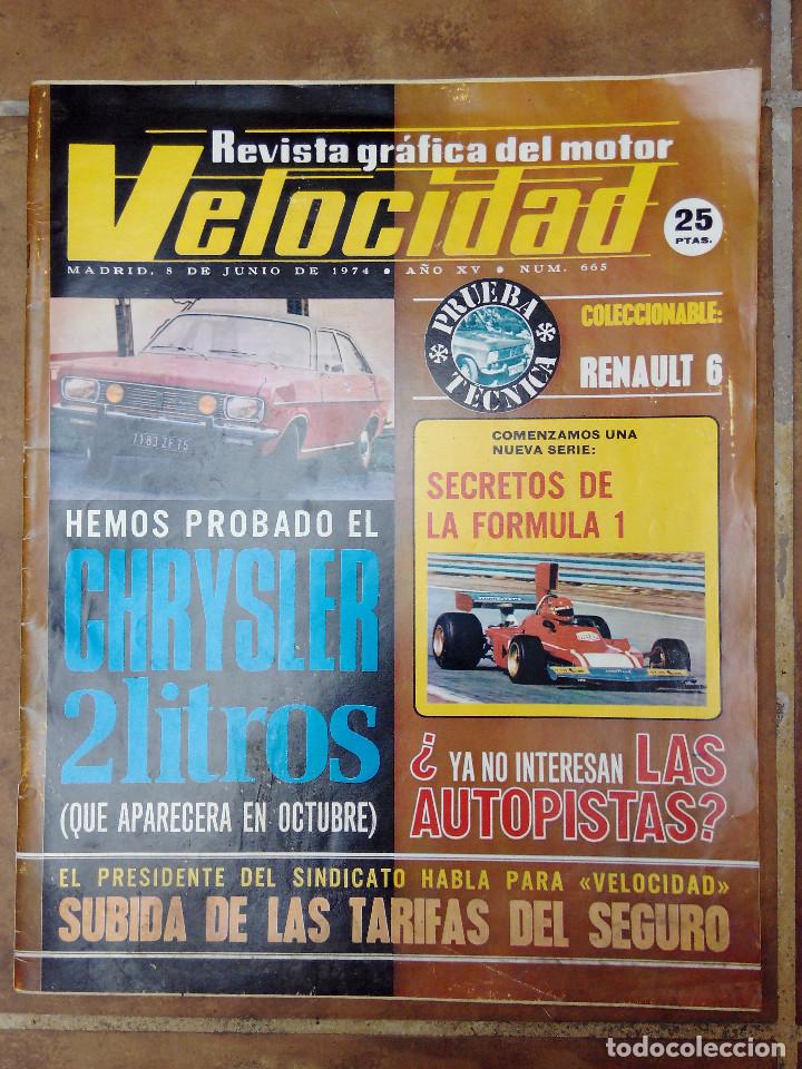 Carros e motociclos: VELOCIDAD N&ordm; 665 A&Ntilde;O 1974- PRUEBA TECNICA RENAULT 6 - PRUEBA CHRYSLES 2 LITROS- POSTER SEAT 133