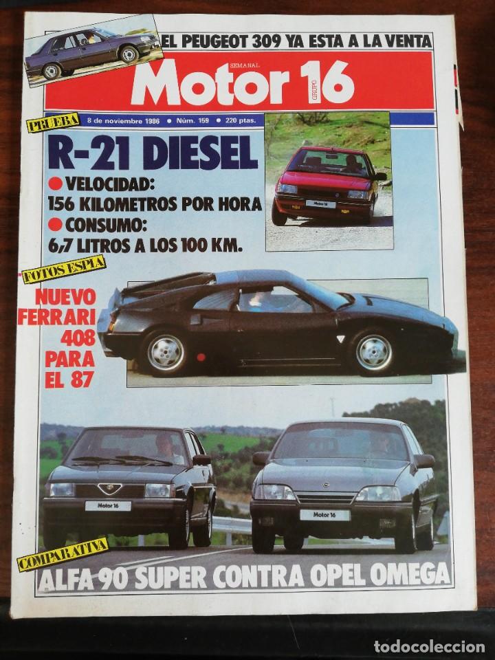 Autos und Motorr&auml;der: MOTOR 16 N&ordm; 159 - NOVIEMBRE 1986 - RENAULT 21 DIESEL / ALFA ROMEO 90 SUPER / OPEL OMEGA