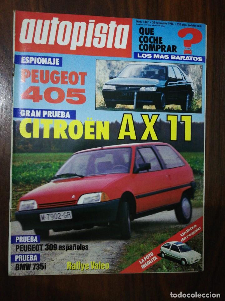 Coches y Motocicletas: AUTOPISTA N&ordm; 1427 - NOVIEMBRE 1986 - CITROEN AX 11 / PEUGEOT 309 / BMW 735i