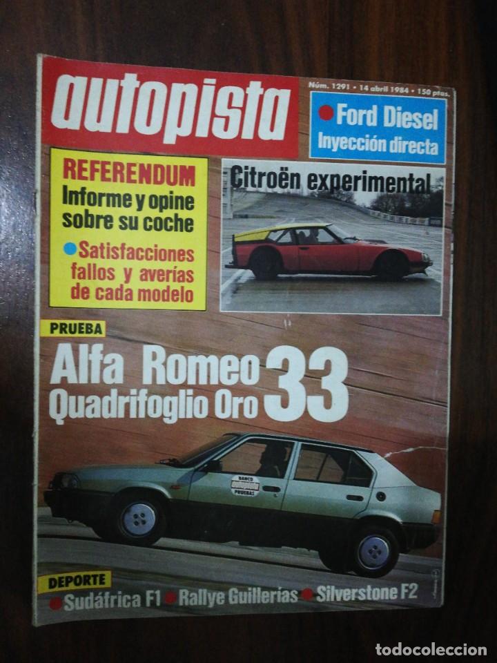 Carros e motociclos: AUTOPISTA N&ordm; 1291 - ABRIL 1984 - ALFA ROMEO 33 / CITROEN EXPERIMENTAL / FORD DIESEL