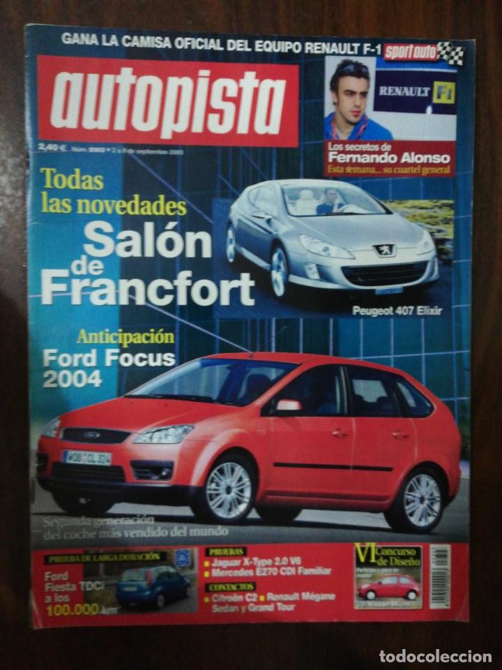 Autos und Motorr&auml;der: AUTOPISTA N&ordm; 2303. 2003. SAL&Oacute;N DE FRANCFORT. FORD FOCUS 2004. JAGUAR X-TYPE 2.0 V6