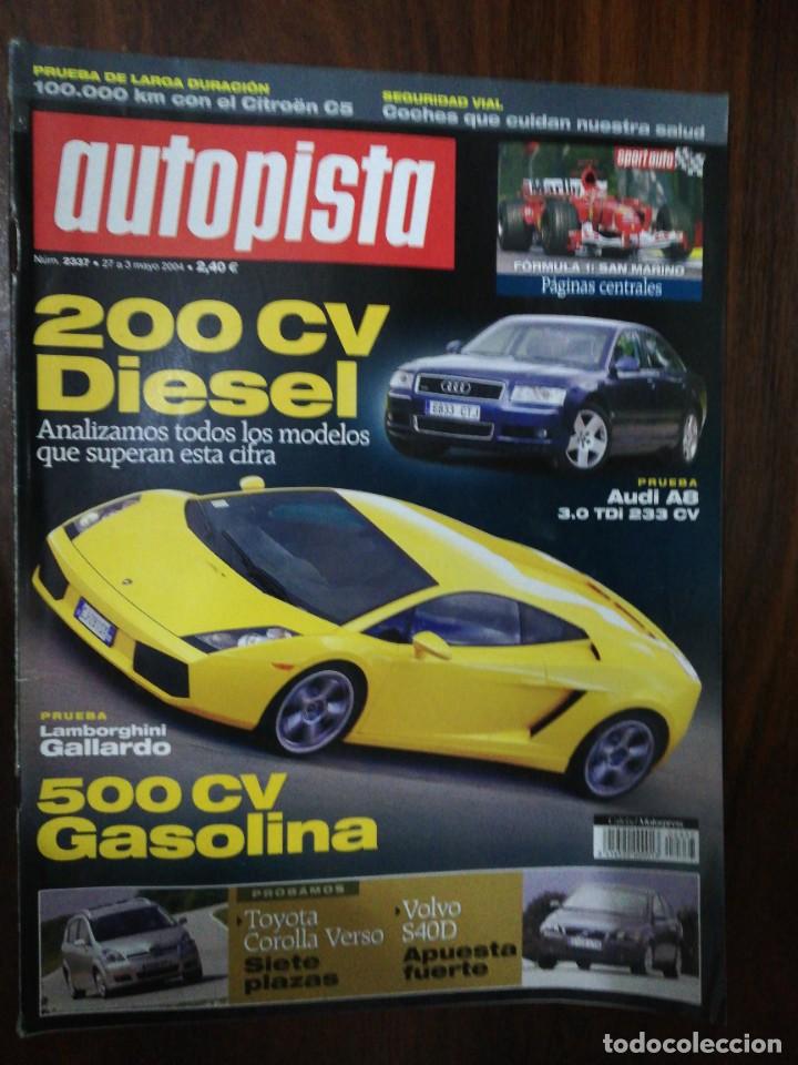 Autos und Motorr&auml;der: AUTOPISTA N&ordm; 2337. 2004. LAMBORGHINI GALLARDO. TOYOTA COROLLA VERSO. VOLVO S40D