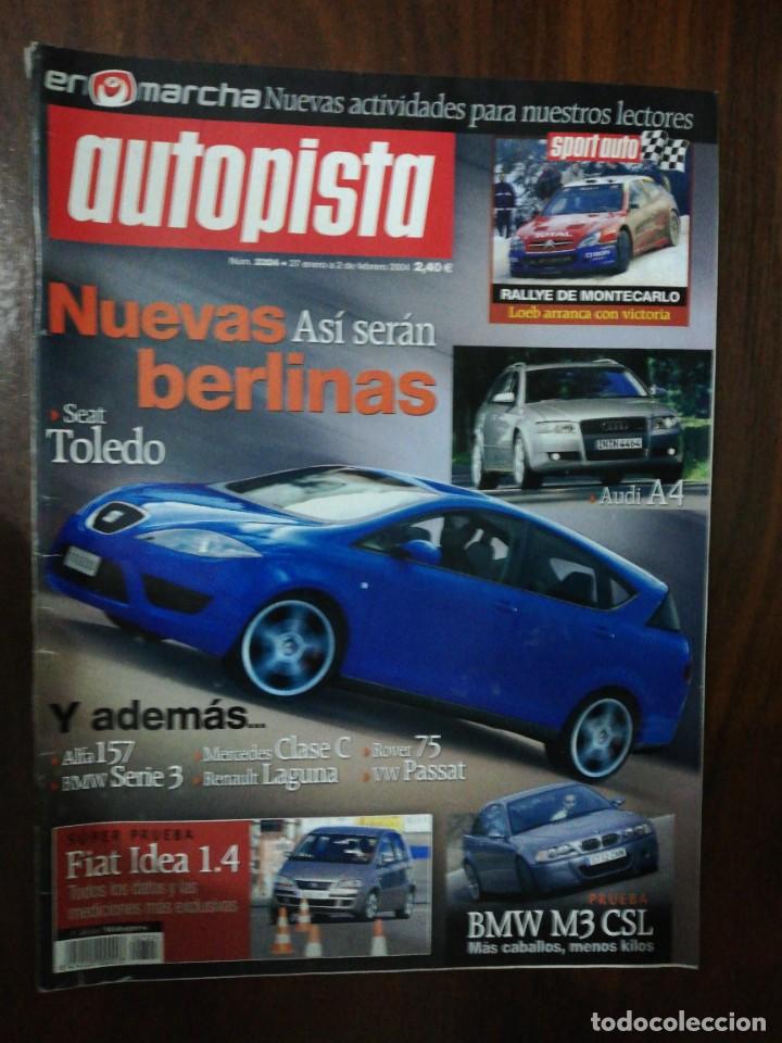Cars and Motorcycles: AUTOPISTA N&ordm; 2324. 2004. BMW M3 CSL. SEAT TOLEDO. ALFA 157. MERCEDES CLASE C