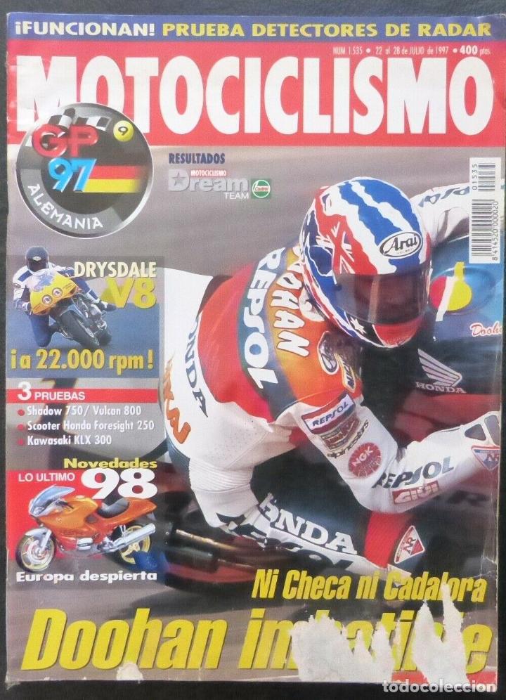 Voitures et Motocyclettes: REVISTA MOTOCICLISMO,A&Ntilde;O 1997,NUMERO 1535, Ni Checa,ni Caladora,Doohan imbatible