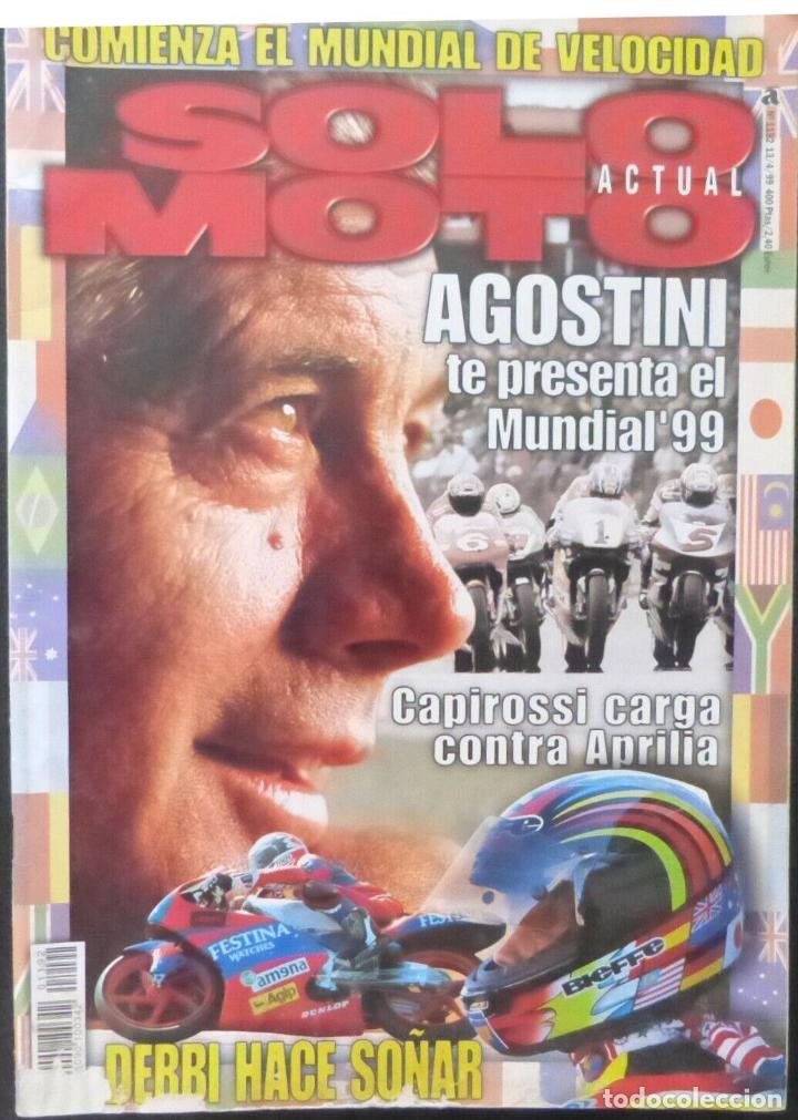 Voitures et Motocyclettes: REVISTA SOLO MOTO,A&Ntilde;O 1999,NUMERO 1192,Agostini te presenta el mundia del 99