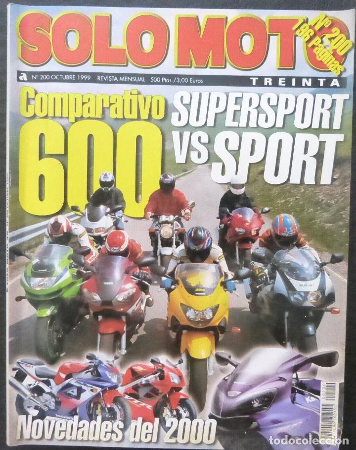 Voitures et Motocyclettes: REVISTA Solo Moto,A&Ntilde;O 1999,NUMERO 200,Supersport vs Sport.