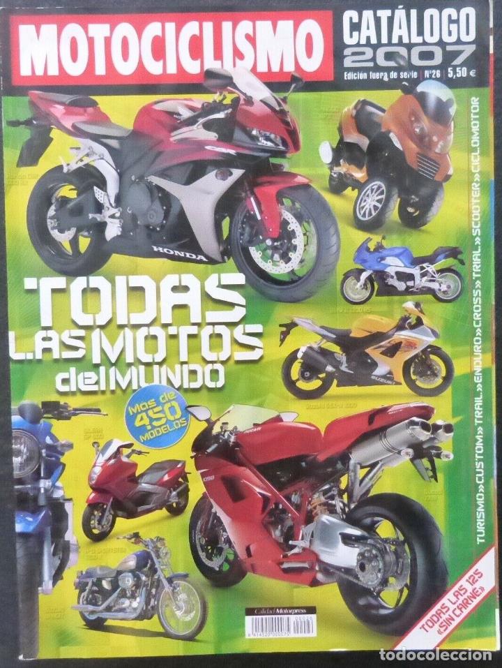 Cars and Motorcycles: REVISTA MOTOCICLISMO,A&Ntilde;O 2007,Catalogo 2007, Numero 26,Catalogo fuera de serie.