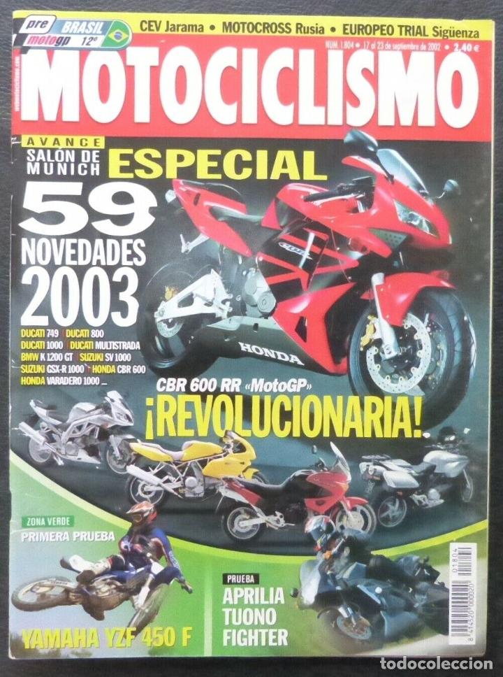 Cars and Motorcycles: REVISTA MOTOCICLISMO,A&Ntilde;O 2002,NUMERO 1804,Honda CBR 600 RR Moto GP &iexcl;Revolucionar