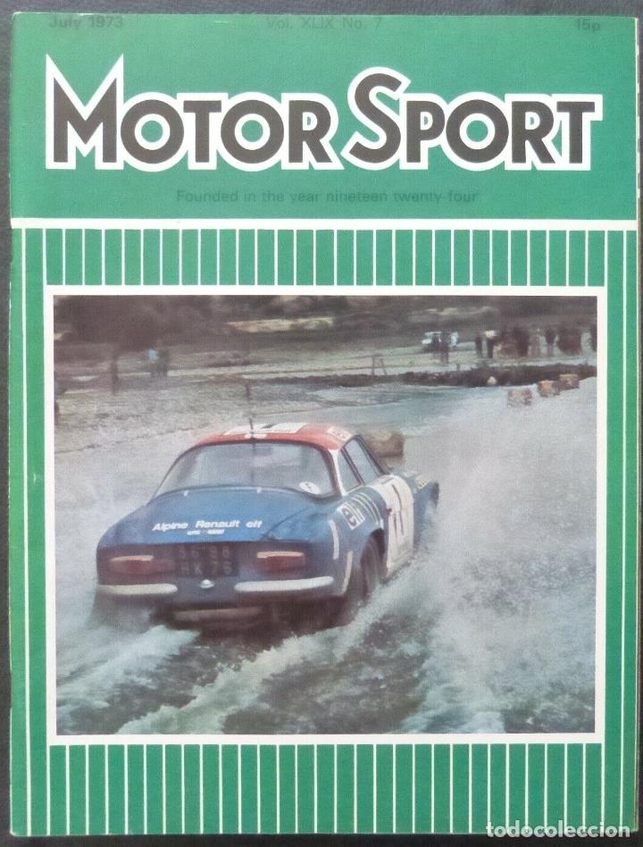 Cars and Motorcycles: Revista Motor Sport -Vol XLIX-No.7-The Teesdale Publishing-July-1973-London