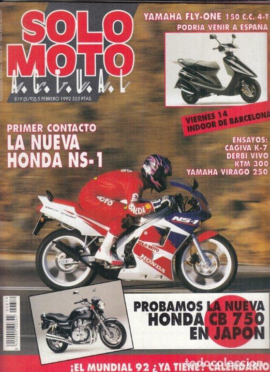 Automobili e Motociclette: REVISTA SOLO MOTO ACTUAL N&ordm; 819 A&Ntilde;O 1992. PRU: CAGIVA K 7 125. TEST: HONDA NS 1 HONADA CB SEVEN FITY