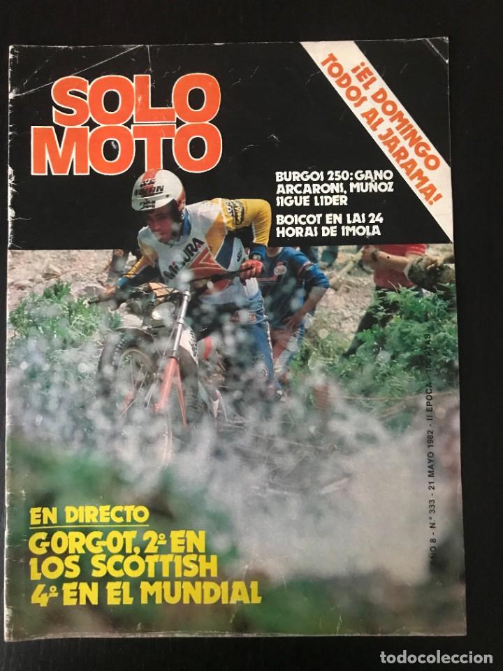 Cars and Motorcycles: SOLO MOTO N&ordm; 333 - SCOTTISH SIX DAYS TRIAL 6 HORAS CALAFAT MOTOCROSS MOBYLETTE CADDY LAVERDA RGS