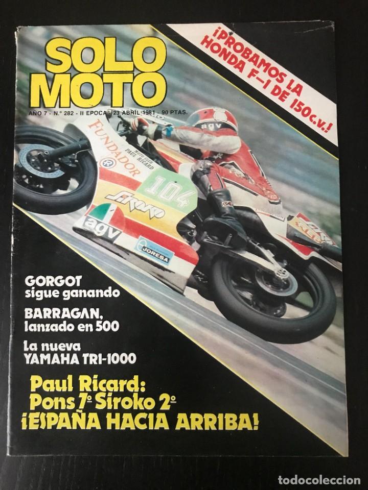 Coches y motocicletas: SOLO MOTO N&ordm; 282 - HONDA CB 750 PIETRI YAMAHA 1000 TR-1 DAYTONA DERBI CX YUMBO 50 TRIAL MOTOCROSS