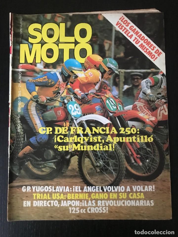 Coches y Motocicletas: SOLO MOTO N&ordm; 196 - GP YUGOSLAVIA MOTOCROSS 25O FRANCIA FESTIVAL VESPA MONTJUICH TOURIST TROPHY TT