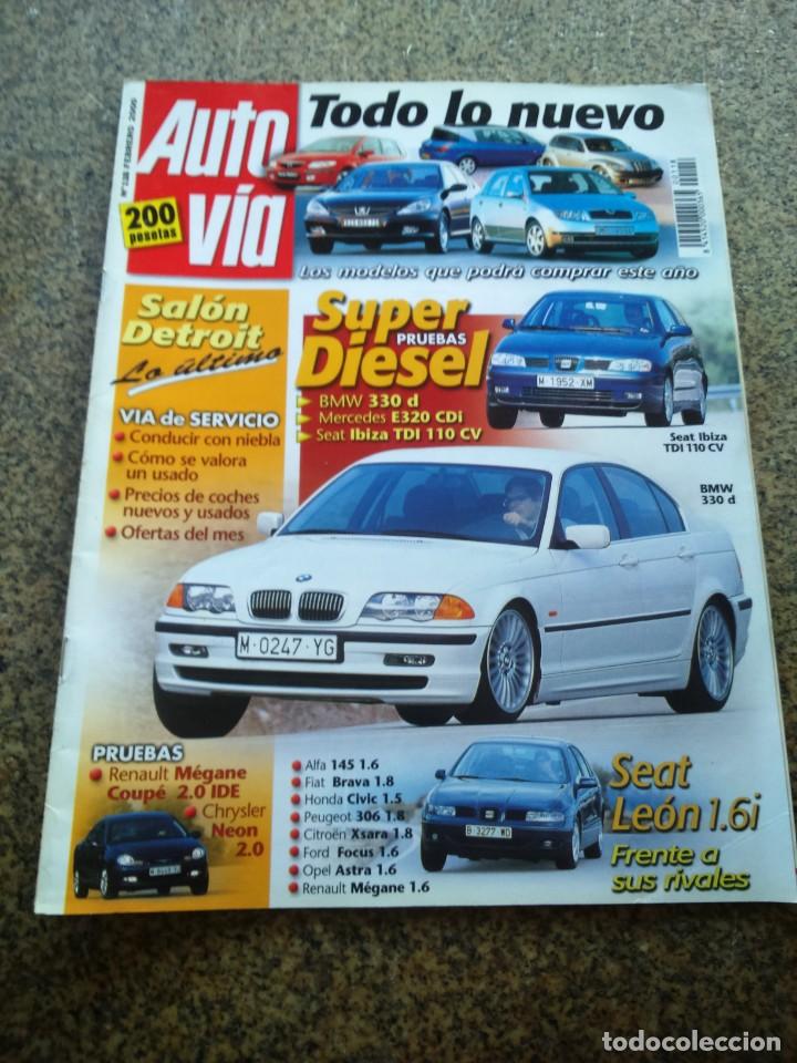 Cars and Motorcycles: REVISTA AUTO VIA -- N&ordm; 118 - 2000 -- BMW 330 D / MERCEDES E320 CDI / SEAT IBIZA TDI 110 CV --