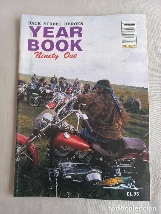 Voitures et Motocyclettes: BSH BACK STREET HEROES YEAR BOOK NINETY ONE. THE EUROPEAN CUSTOM BIKE MAGAZINE. REVISTA MOTOS