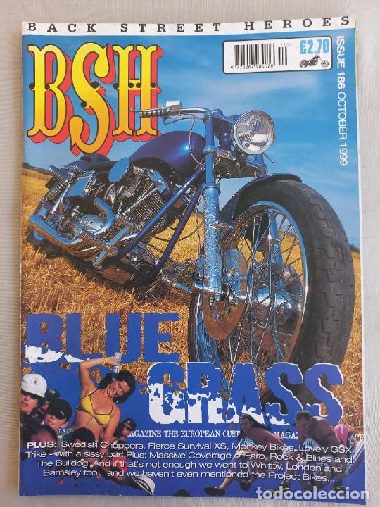 Voitures et Motocyclettes: BSH BACK STREET HEROES Issue No 186 OCTOBER 1999. THE EUROPEAN CUSTOM BIKE MAGAZINE. REVISTA MOTOS