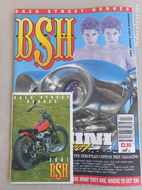 Voitures et Motocyclettes: BSH BACK STREET HEROES Issue No 203 MARCH 2001. THE EUROPEAN CUSTOM BIKE MAGAZINE REVISTA MOTOS