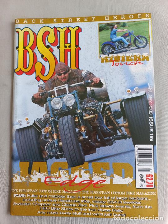Carros e motociclos: BSH BACK STREET HEROES Issue No 189 JANUARY 2000. THE EUROPEAN CUSTOM BIKE MAGAZINE REVISTA MOTOS