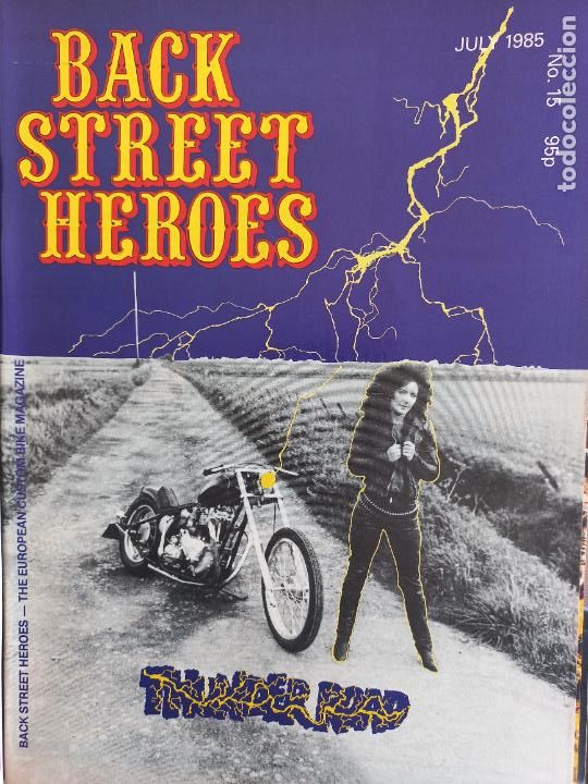 Carros e motociclos: BSH BACK STREET HEROES Issue No 15 JULY 1985 THE EUROPEAN CUSTOM BIKE MAGAZINE CON POSTER MOTOS
