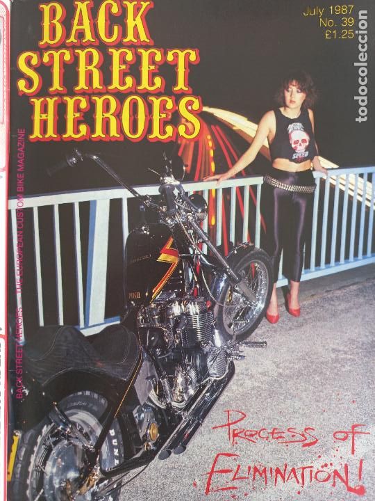 Carros e motociclos: BSH BACK STREET HEROES Issue No 39 JULY 1987 THE EUROPEAN CUSTOM BIKE MAGAZINE CON POSTER MOTOS