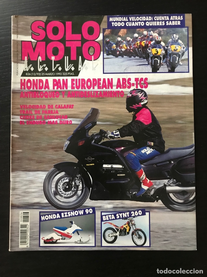 Cars and Motorcycles: SOLO MOTO N&ordm; 826 MARZO 1992 - HONDA PAN EUROPEAN / HONDA EZSNOW 90 / BETA SUNT 260