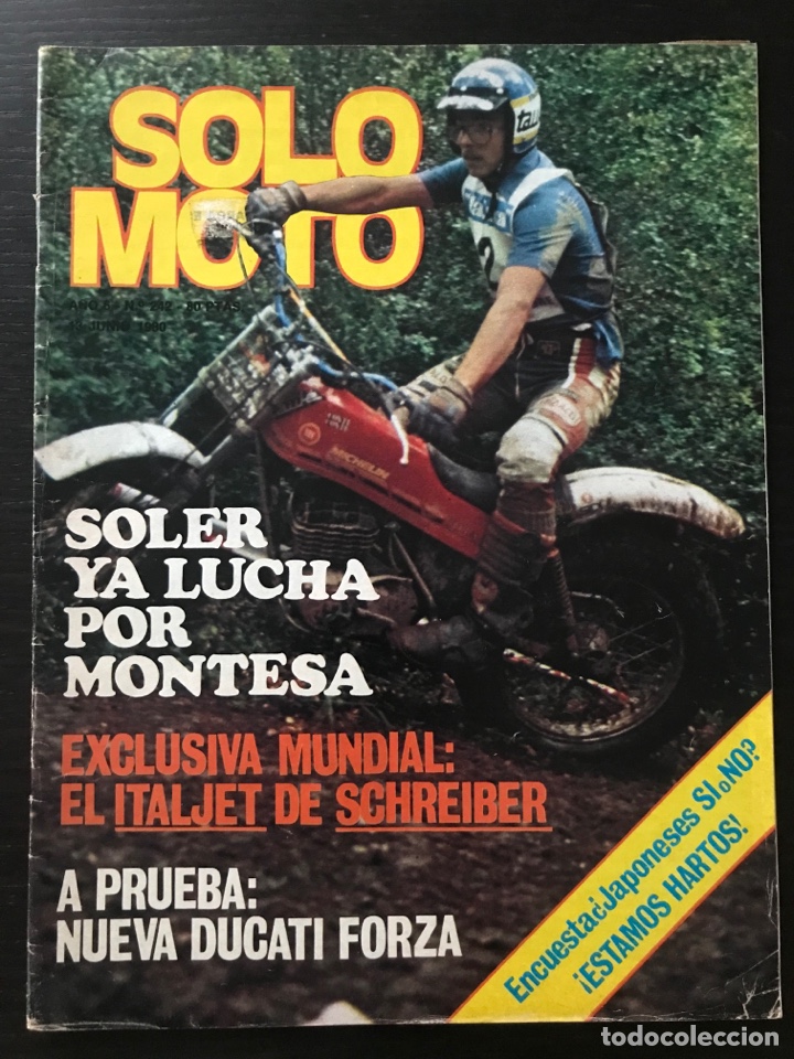Cars and Motorcycles: SOLO MOTO N&ordm; 242 - JUNIO 1980 - DUCATI FORZA 350 / TRIAL SOLSONA / MOTOR ITALJET SCHREIBER