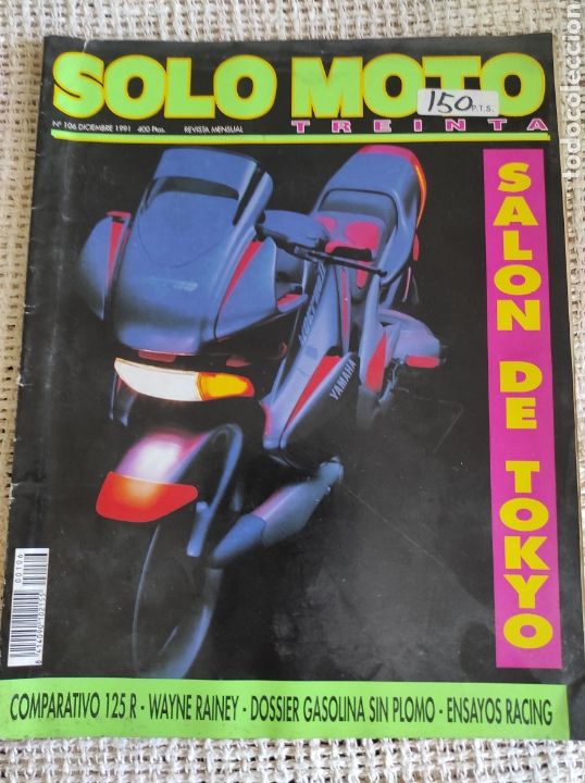 Automobili e Motociclette: SOLO MOTO TREINTA N&ordm; 106 A&Ntilde;O 1991. COMPARATIVA: CAGIVA MITO 125, HONDA NSR 125, GILERA CX 125 Y A