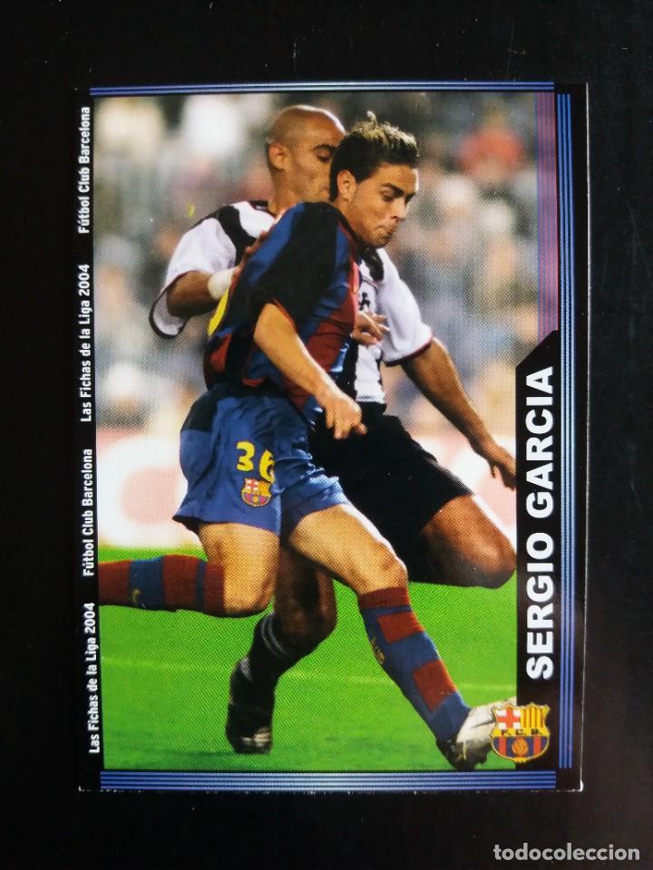 Autos und Motorr&auml;der: 731 SERGIO GARC&Iacute;A - F.C. BARCELONA - &Uacute;LTIMA HORA IV - MUNDICROMO 2004