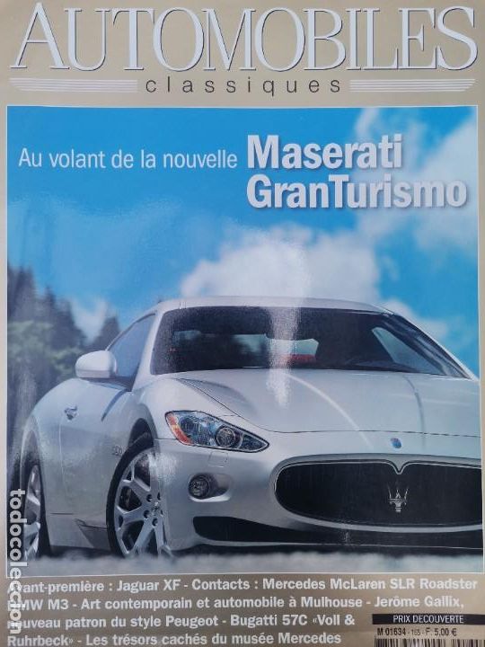 Voitures et Motocyclettes: 2007 REVISTA AUTOMOBILES CLASSIQUES - MASERATI GRANTURISMO - MERCEDES McLAREN SLR - BMW M3