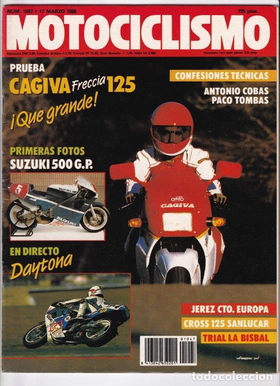 Autos und Motorr&auml;der: REVISTA MOTOCICLISMO N&ordm;1047 A&Ntilde;O 1988. PRU: CAGIVA FRECCIA 125. ANTONIO COBAS. PACO TOMBAS. CARDUS.