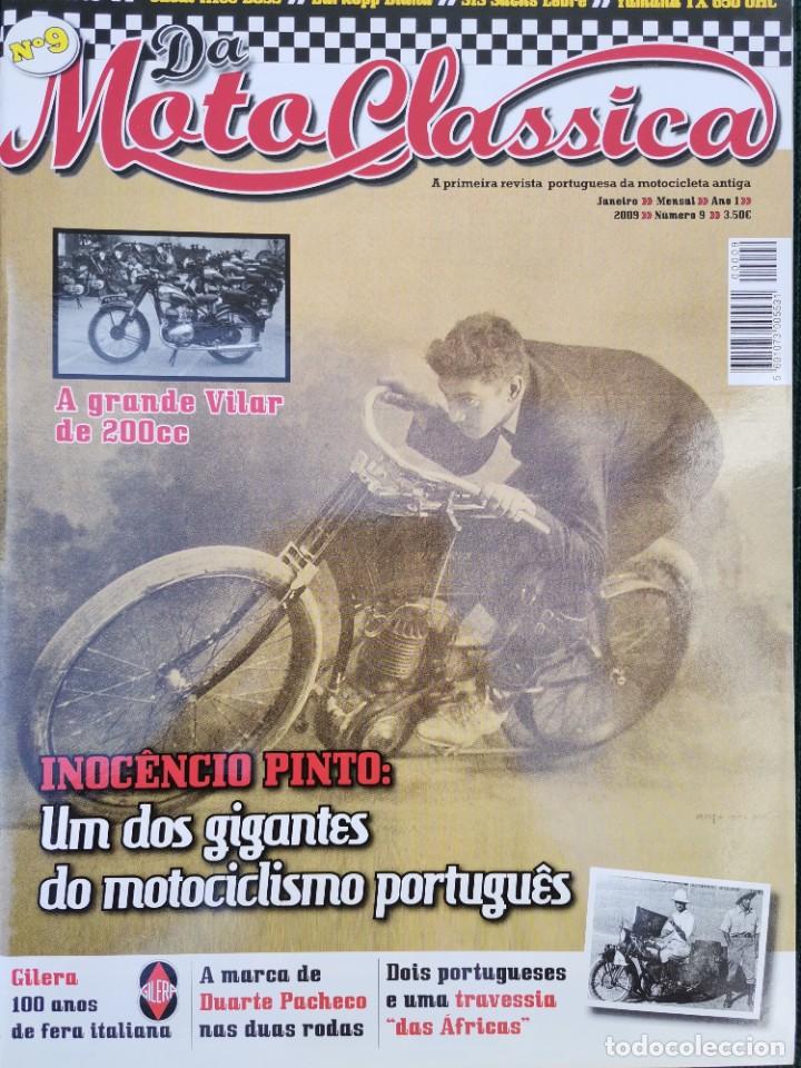 Automobili e Motociclette: N&ordm;9 2009 REVISTA MOTO CLASSICA - VILAR 200 CC - INOC&Ecirc;NCIO PINTO - GILERA 100 A&Ntilde;OS