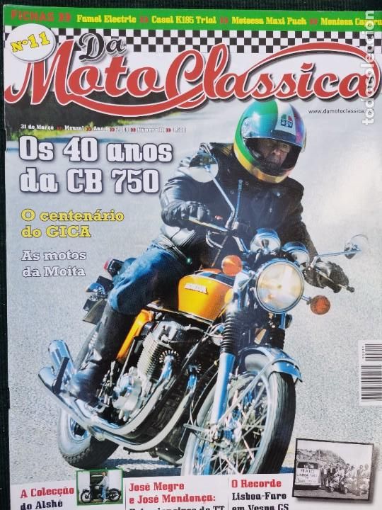 Automobili e Motociclette: N&ordm;11 2009 REVISTA MOTO CLASSICA - 40 A&Ntilde;OS HONDA CB 750 - JOSE MEGRE - LISBOA FARO EM VESPA GS