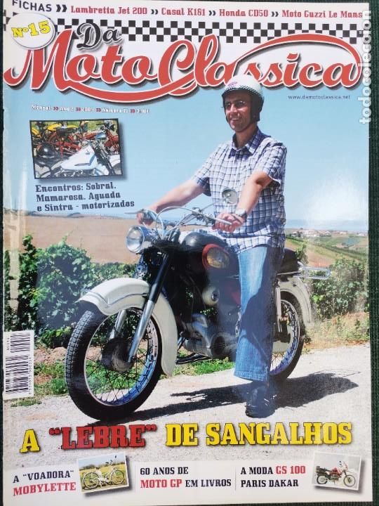 Automobili e Motociclette: N&ordm;15 2009 REVISTA MOTO CLASSICA - A LEBRE DE SANGALHOS - MOBYLETTE - GS 100 PARIS DAKAR