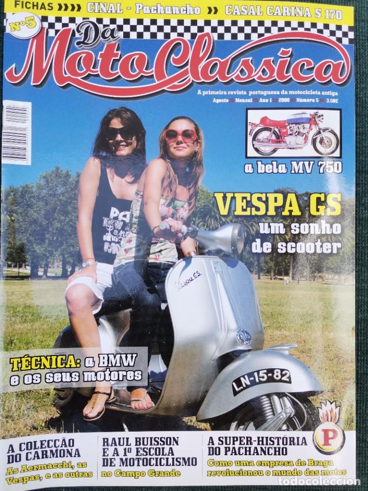 Automobili e Motociclette: N&ordm;5 2008 REVISTA MOTO CLASSICA - MV 750 - VESPA GS - RAUL BUISSON - HISTORIA PACHANCHO