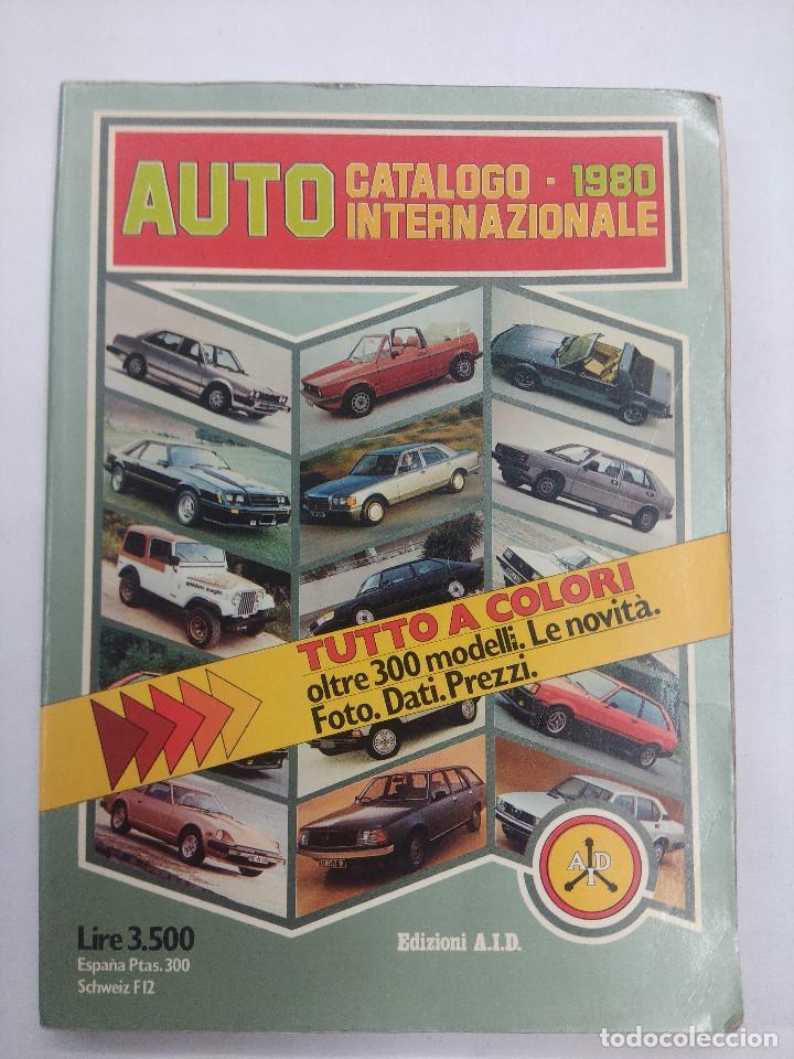 Autos und Motorr&auml;der: AUTO CATALOGO INTERNAZIONALE 1980/SEAT-RENAULT-FIAT/EDICION ITALIANA.