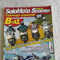 Coches y Motocicletas: SOLO MOTO. SOLO SCOOTER. Nº 2. AÑO 2006. CAGIVA RAPTOR 125. HONDA SCOOPY SH125. PEUGEOT JET F.. LEER. Lote 364417051
