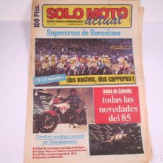 Coches y Motocicletas: PERIÓDICO SEMANAL DE INFORMACIÓN - SOLO MOTO ACTUAL Nº 448 - AÑO 1984. Lote 364660376