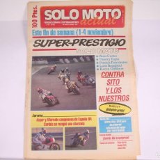 Coches y Motocicletas: PERIÓDICO SEMANAL DE INFORMACIÓN - SOLO MOTO ACTUAL Nº 453 - AÑO 1984. Lote 364682781