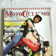 Coches y Motocicletas: MOTOCICLISMO CLÁSICO. Nº 107. AÑO 2011. BULTACO METRALLA GT. GUZZI DOCTOR JOHN.... TRAE PÓSTER. LEER. Lote 366184696