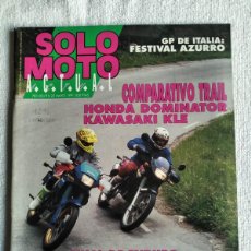 Coches y Motocicletas: SOLO MOTO ACTUAL. Nº 783. AÑO 1991. KAWASAKI KLE 500. HONDA DOMINATOR NX 650. GRAN PREMIO DE... LEER. Lote 366589881