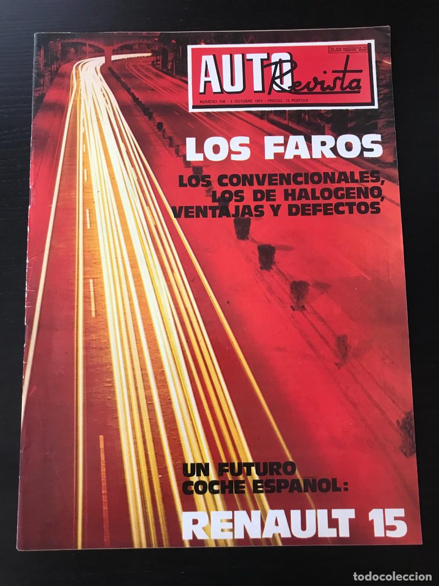 Voitures et Motocyclettes: AUTO REVISTA AUTOREVISTA N&ordm; 748 - RENAULT 15 POSTER ANUNCIO 12 S GP ESPA&Ntilde;A MOTOCICLISMO MERCEDES 406