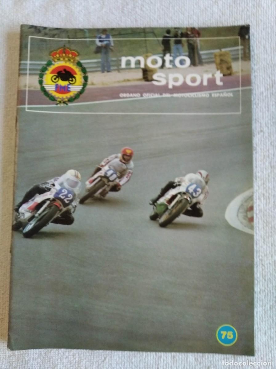 Automobili e Motociclette: MOTO SPORT. N&ordm; 75. A&Ntilde;O 1977. GRAN PREMIO DE ESPA&Ntilde;A DE VELOCIDAD. III SEMINARIO MUNICIPIO Y DE.. LEER